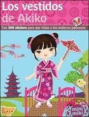 Vestidos de Akiko, Los