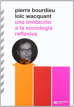 Invitación a la sociología reflexiva, Una