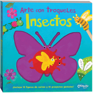 Arte con troqueles: Insectos