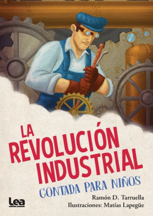 Revolucion industrial contada para niños, La