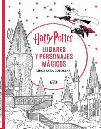 Harry Potter. Lugares y personajes mágicos