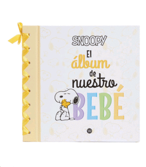 Snoopy. Ell álbum de nuestro bebé