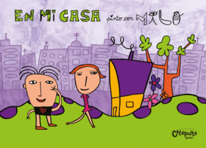 En mi casa pinto con Milo (libro para colorear)