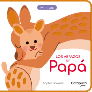 Mimitos. Los abrazos de papá