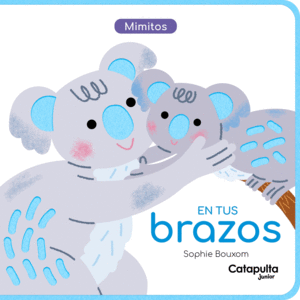 Mimitos. En tus brazos