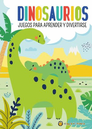 Dinosaurios: juegos para aprender y divertirse (Venta solo en línea)