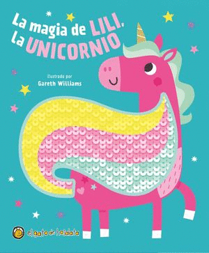 La magia de Lili, la unicornio (Venta solo en línea)