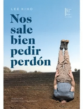 Nos sale bien pedir perdón