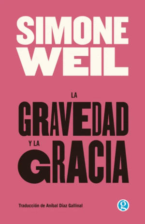 La gravedad y la gracia