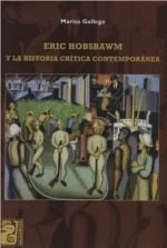 Eric Hobsbawm y la historia crítica contemporánea