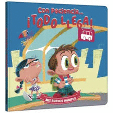 Con paciencia... ¡Todo Llega!