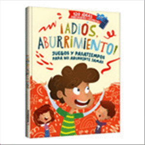 ¡Adios aburrimiento!