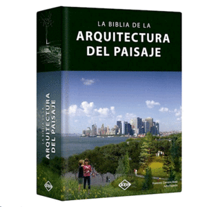 Biblia de la arquitectura del paisaje, La
