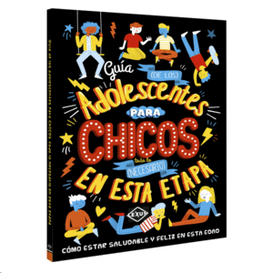 Guía (de los) adolescentes para chicos