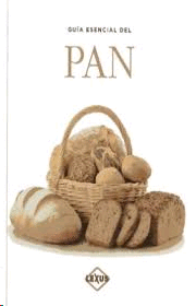 Guía esencial del pan