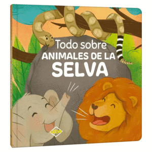 Todo sobre animales selva