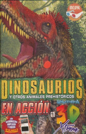 Dinosaurios y otros animales prehistóricos en acción