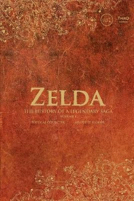 Zelda: The History Of A Legendary Saga Vol. 1