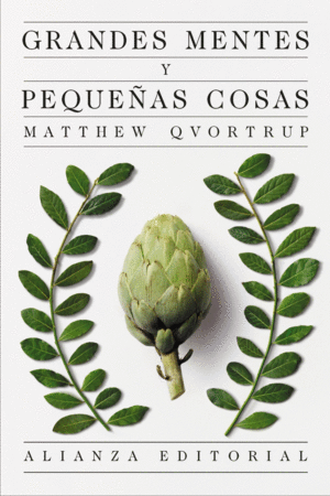 Grandes mentes y pequeñas cosas