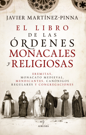 Libro de las órdenes monacales y religiosas, El
