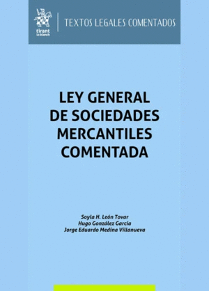 Ley general de sociedades mercantiles comentada