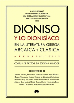 Dioniso y lo dionisíaco en la literatura griega arcaica y clásica