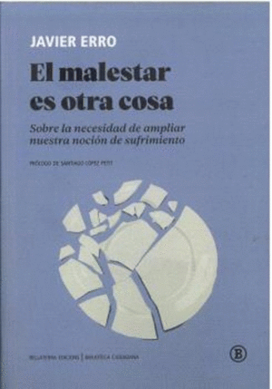 Malestar es otra cosa, El