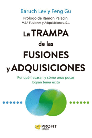 Trampa de las fusiones y adquisiciones, La