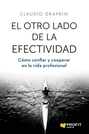 Otro lado de la efectividad, El