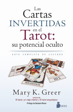 Cartas invertidas en el tarot: su potencial oculto, Las