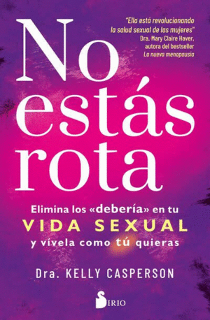 No estás rota