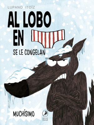 Lobo en calzoncillos. Vol. 2