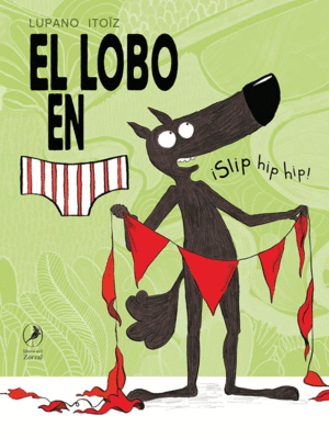 Lobo en calzoncillos. Vol. 3