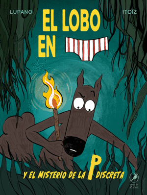Lobo en calzoncillos, Vol. 8