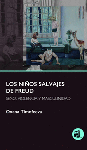 Niños salvajes de Freud, Los