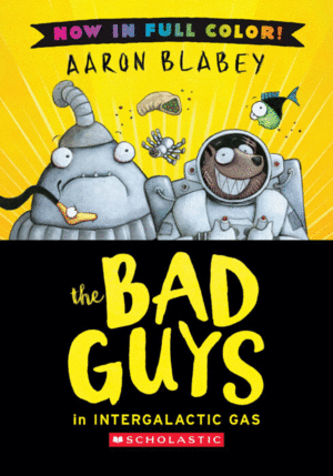 Bad guys, The. Vol. 5: Color Edition