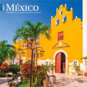 México, Mexico, 16 Month, Spanish & English: calendario de pared 2027