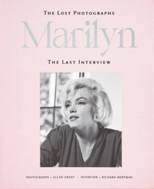 Marilyn: The Lost Photographs, the Last Interview