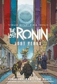 Tmnt The Last Ronin--Lost Year
