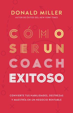 Cómo ser un coach exitoso