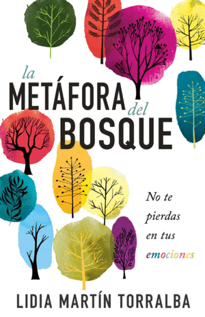 Metáfora del bosque, La