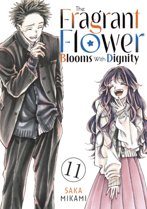The Fragrant Flower Blooms with Dignity, Vol. 11