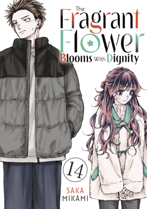 The Fragrant Flower Blooms with Dignity, Vol. 14