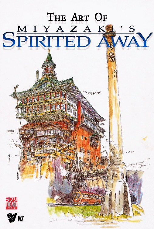 Art of Miyazaki's Spirited Away, The. Miyazaki, Hayao. Libro en