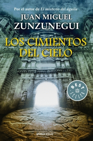 Cimientos del cielo, Los. Zunzunegui, Juan Miguel. Libro en papel.  9786073133760 Cafebrería El Péndulo