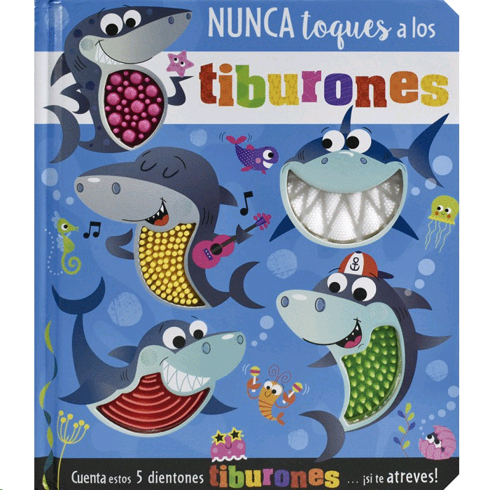 Nunca toques a los tiburones. Cuenta estos 5 dientones tiburones. Lynch,  Stuart (Ilust.). Libro en papel. 9786075326740 Cafebrería El Péndulo