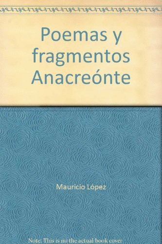 Poemas y fragmentos. Anacreonte. Libro en papel 