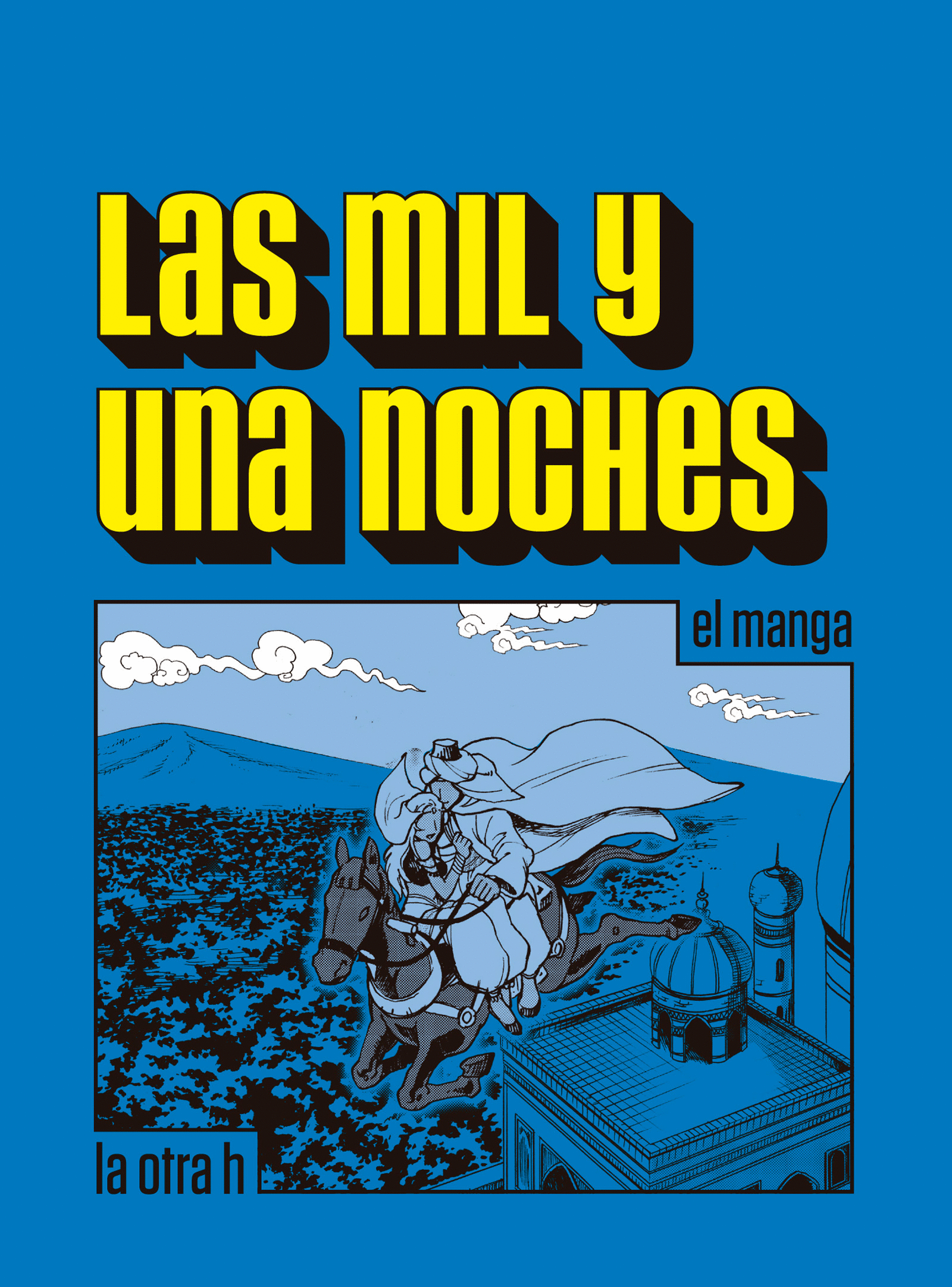 Mil y una noches, Las. El manga. Libro en papel. 9788416540150