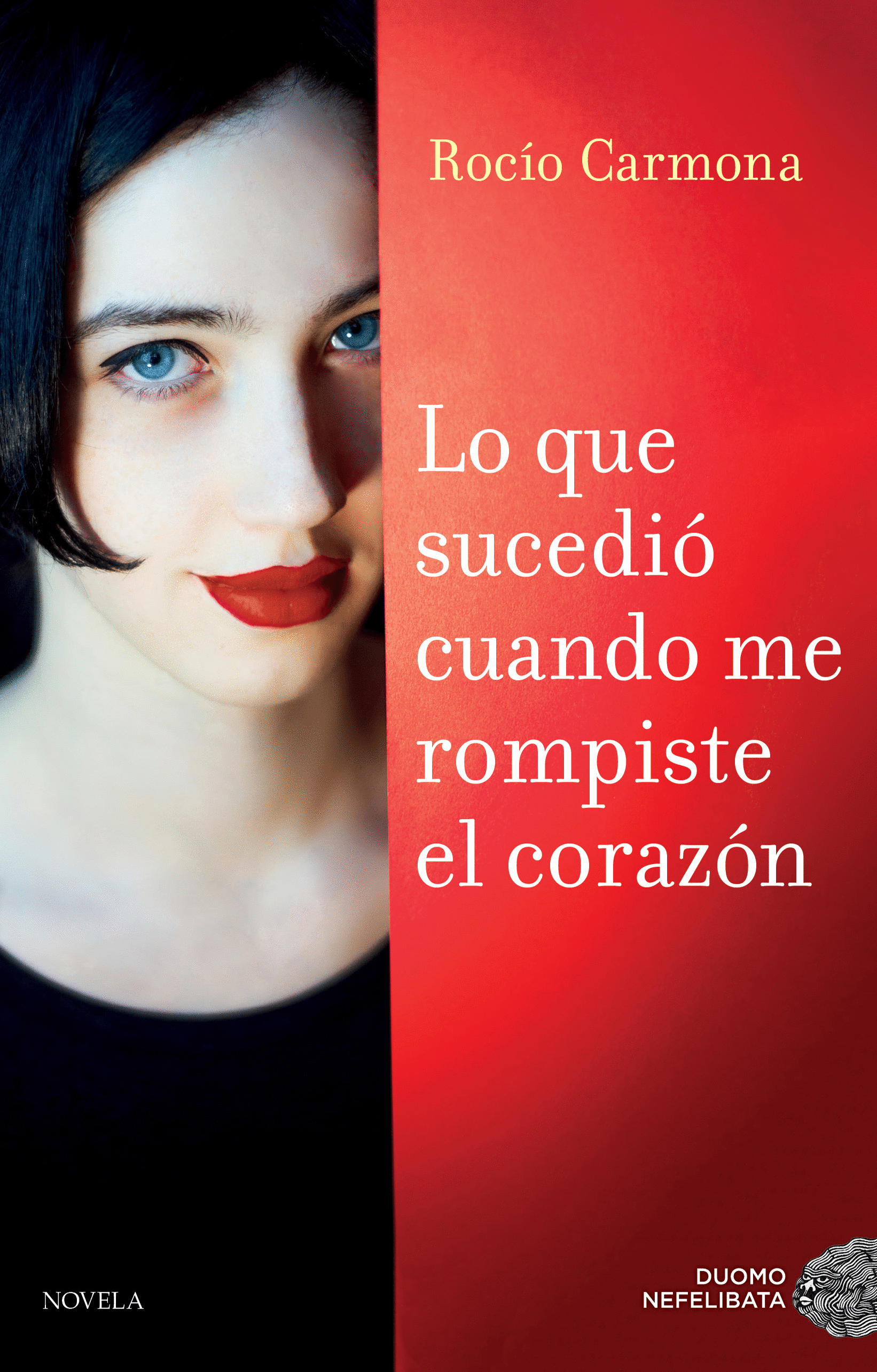 Lo que sucedió cuando me rompiste el corazón. Carmona