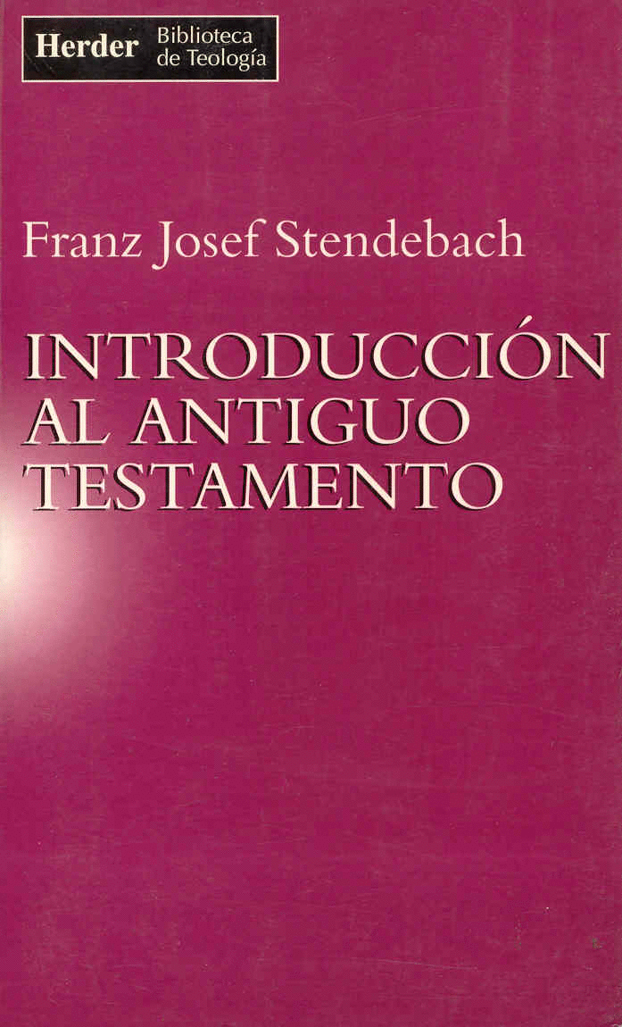 Introducción Al Antiguo Testamento Stendebach Franz Josef Libro En Papel 9788425419102 7578